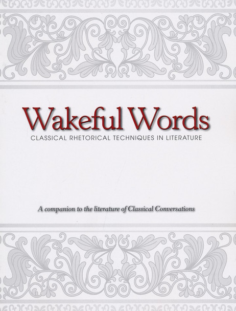 Wakeful Words: Classical Rhetorical Techniques in Literature