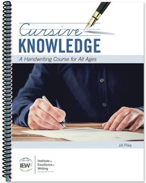 Cursive Knowledge: A Handwriting Course for Students of All Ages