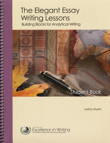 The Elegant Essay Writing Lessons (Student Book)