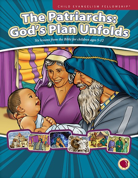 The Patriarchs: God's Plan Unfolds (Textbook)