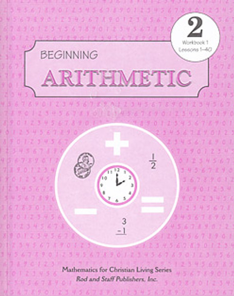 Math 2: Beginning Arithmetic (Workbook 1)