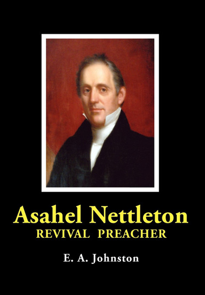 Asahel Nettleton: Revival Preacher