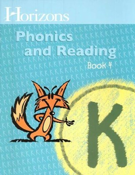 Horizons K: Phonics and Reading (Workbook 4)