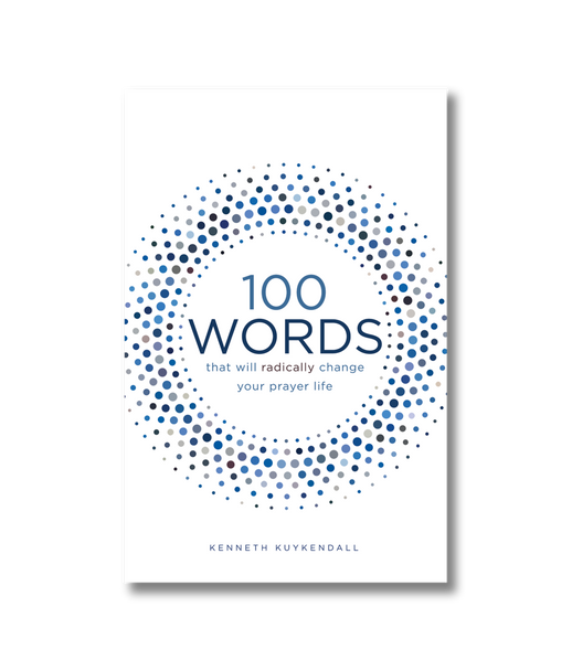 100 Words That Will Radically Change Your Prayer Life