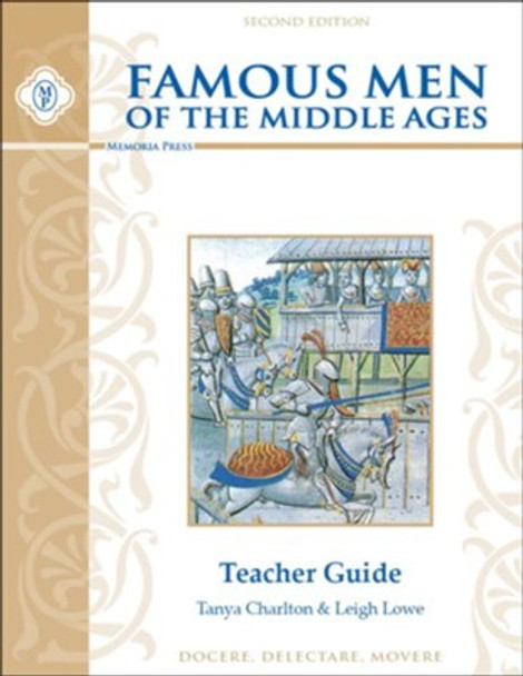 Famous Men of the Middle Ages (Teacher Guide)