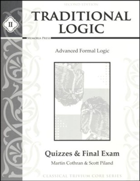 Traditional Logic 2: Quizzes and Final Exam