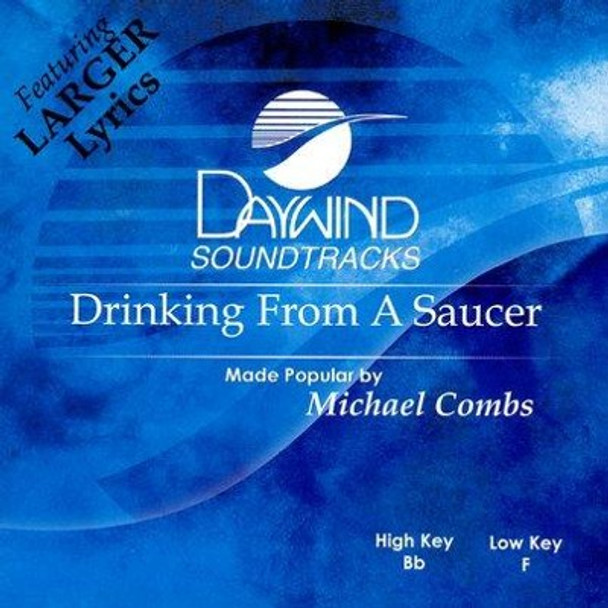 Drinking From A Saucer - Soundtrack CD (Michael Combs)
