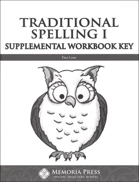 Traditional Spelling 1: Supplemental Workbook Key