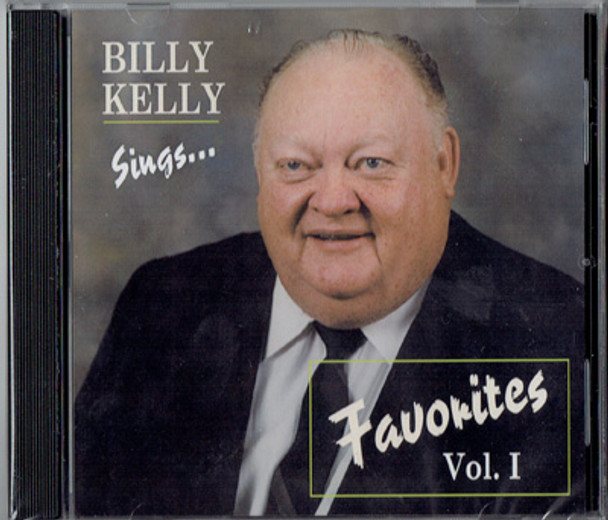 Billy Kelly Sings Favorites, Volume 1 CD