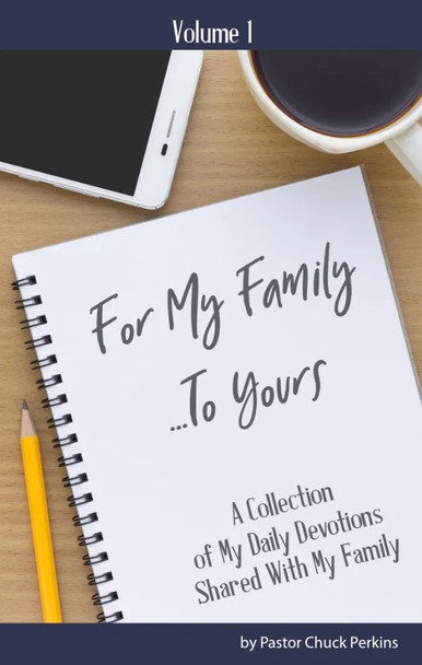 For My Family to Yours, Volume 1 - Daily Devotional