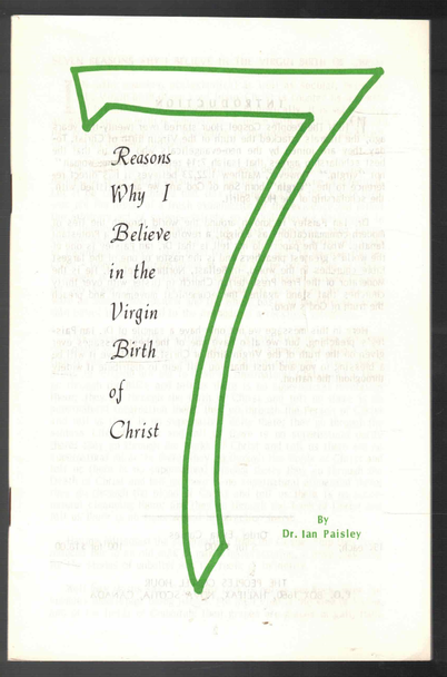 7 Reasons Why I Believe in the Virgin Birth of Christ by Dr. Ian Paisley RARE!