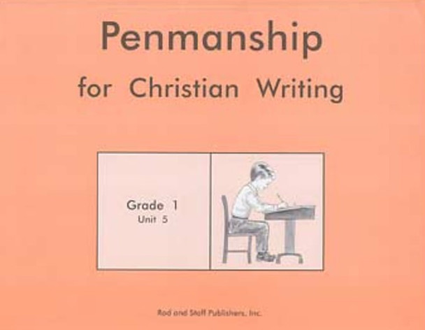 Penmanship for Christian Writing 1 (Unit 5 Workbook)