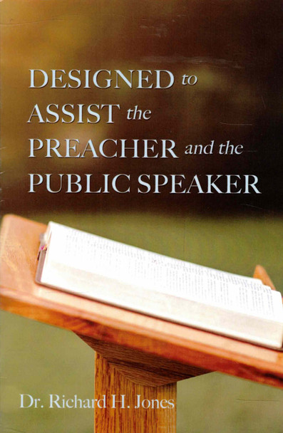 Designed to Assist the Preacher and the Public Speaker