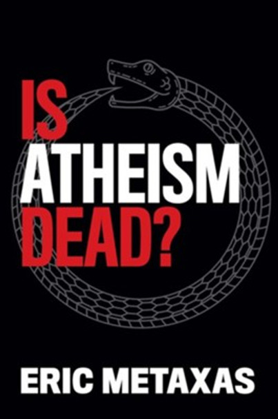 Is Atheism Dead? (Hardcover)