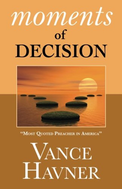 Moments Of Decision