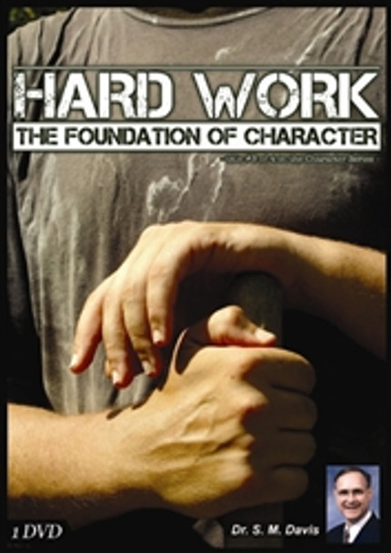 Hard Work: The Foundation Of Character CD