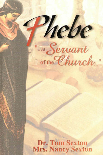 Phebe, A Servant Of The Church