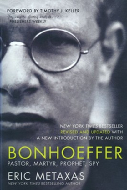 Bonhoeffer : Pastor, Martyr, Prophet, Spy (Hardcover)