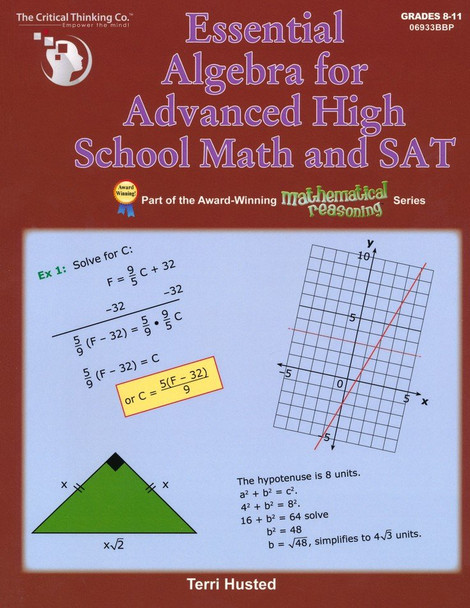Essential Algebra For Advanced High School Math and SAT