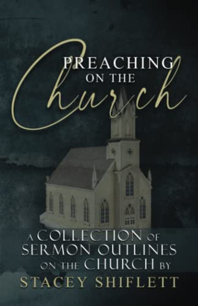 Preaching On The Church