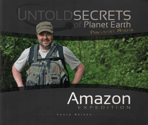 Amazon Expedition: Untold Secrets Of Planet Earth