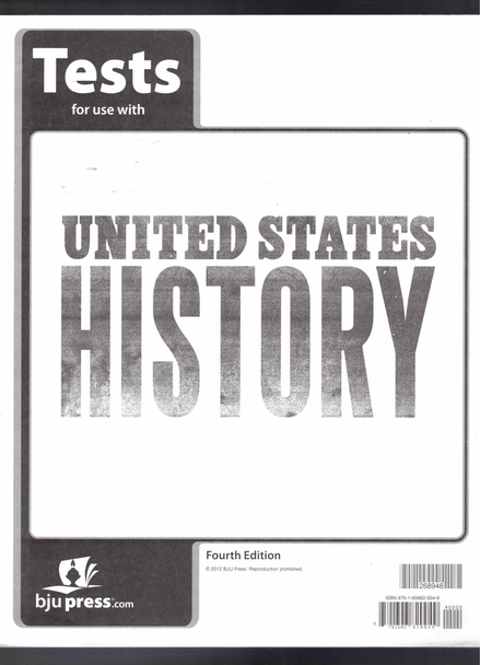 Tests for use with United States History  (4th Edition) BJU Press