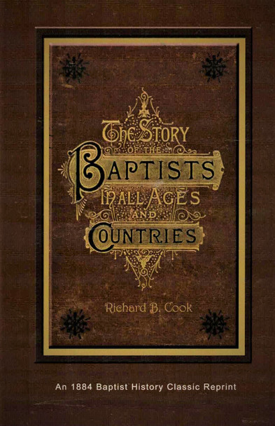 Story Of The Baptists In All Ages And Countries