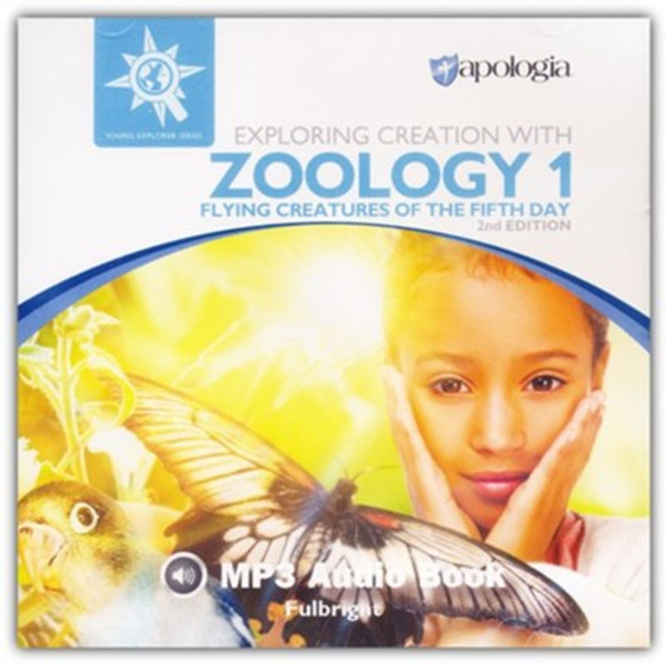 Exploring Creation With Zoology 1: Flying Creatures (MP3 Audio CD) 2nd ed.