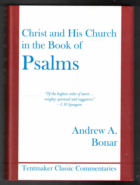 Christ and His Church in the Book of Psalms by Andrew A. Bonar