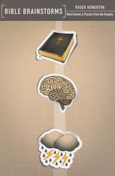 Bible Brainstorms : Word Games and Puzzles From The Gospels