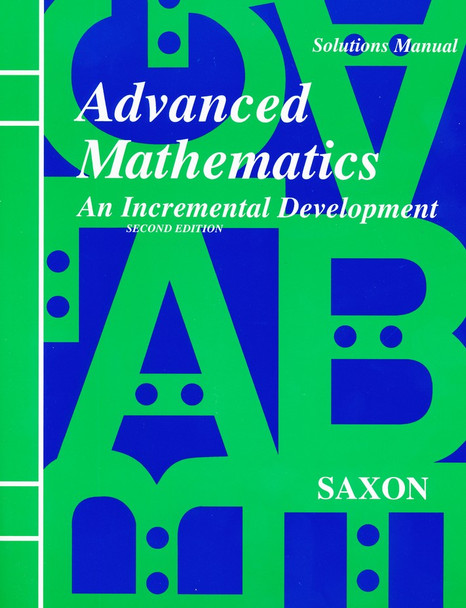 Saxon Advanced Mathematics (Solutions Manual)