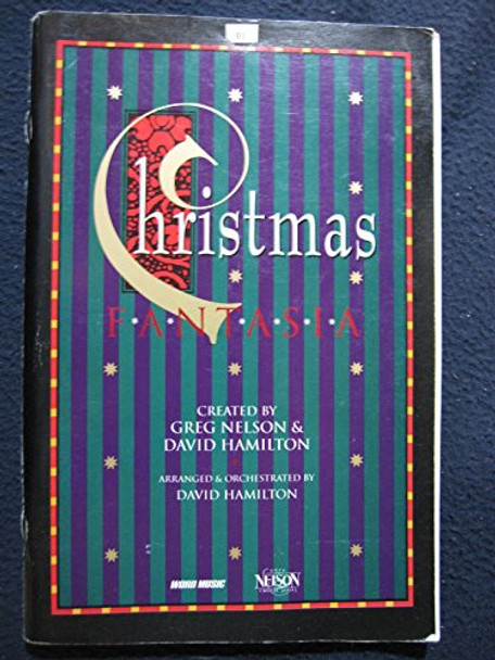 CHRISTMAS FANTASIA [Paperback], by Greg Nelson and David Hamilton