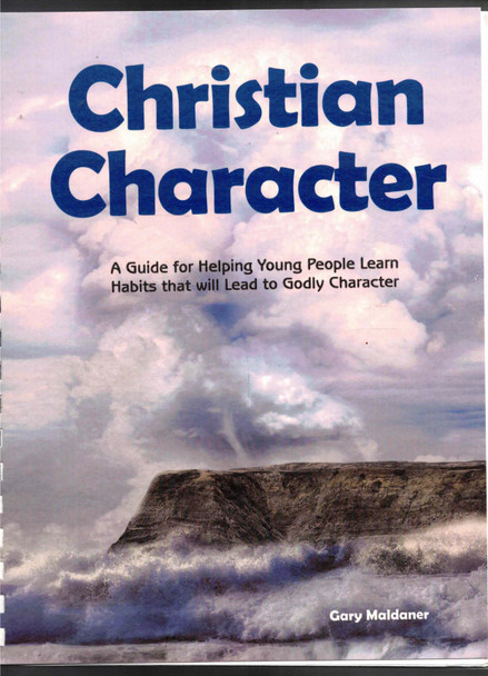 Christian Character by Gary Maldaner