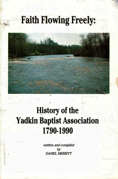 Faith Flowing Freely:  History of the YVBA, 1790-1990. [Paperback]