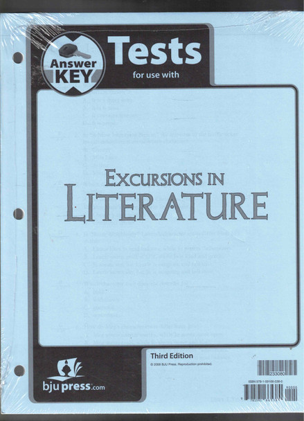 Answer Key Tests for use with Excursions in Literature  (3rd Edition) BJU Press