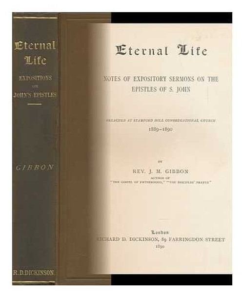 Eternal Life, by James Morgan Gibbon [Hardcover, 1890]