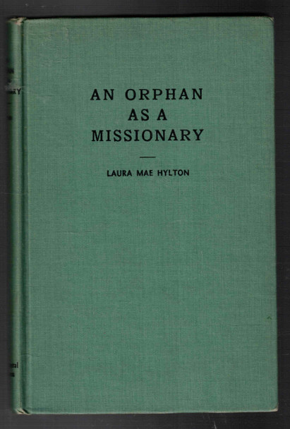 An Orphan as a Missionary by Laura Mae Hylton