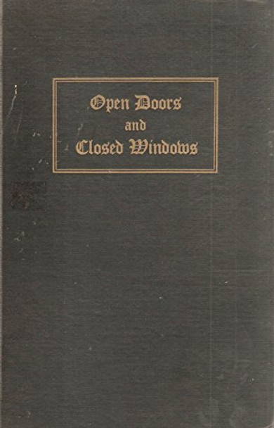 Open Doors and Closed Windows, by Richard Saunders