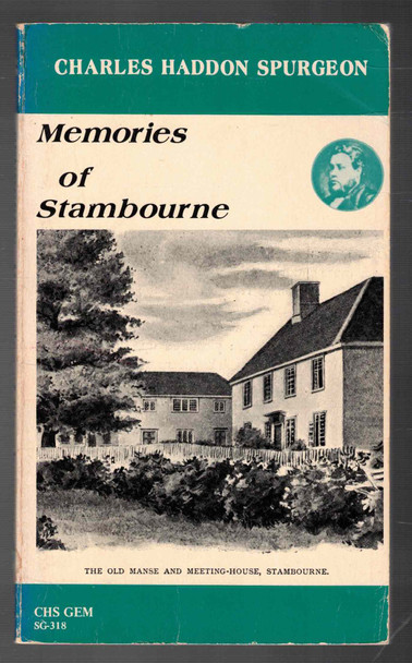 Memories of Stambourne by Charles Haddon Spurgeon