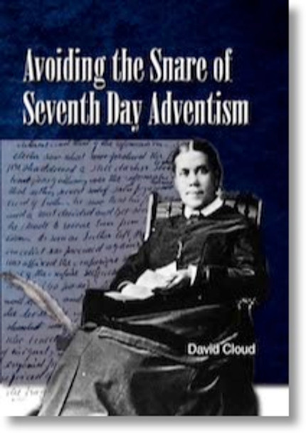 Avoiding The Snare Of Seventh-Day Adventism