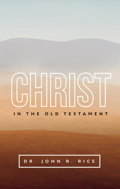 Christ In The Old Testament