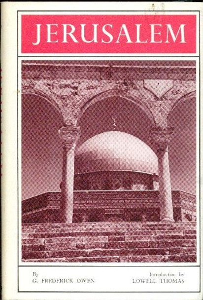 Jerusalem, by G. Frederick Owen [Hardcover, 1972]