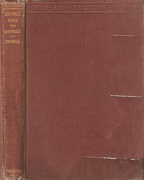 Individuals Work for Individuals [Hardcover] [Jan 01, 1901]