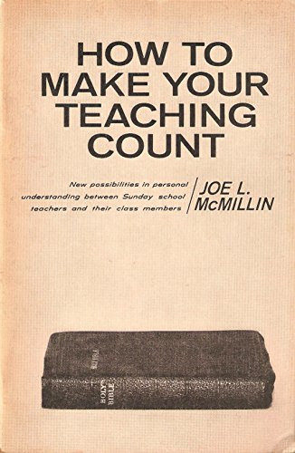 How to Make Your Teaching Count, McMillin (1965)