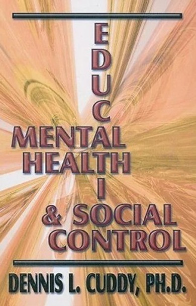 Mental Health, Education, And Social Control