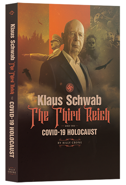 Klaus Schwab, The Third Reich, And The COVID-19 Holocaust