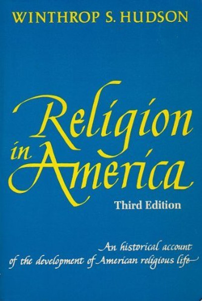 Religion in America, by Winthrop Hudson [Paperback, 1965]