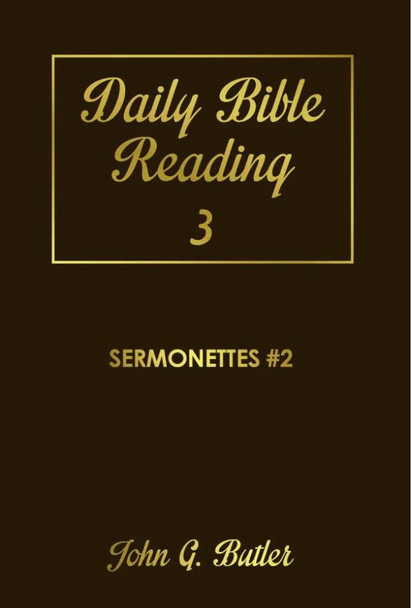 Daily Bible Reading 3: Sermonettes