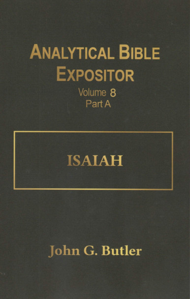 Isaiah: Vol. 8A (Analytical Bible Expositor)