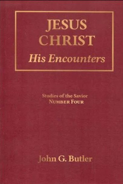 Jesus Christ: His Encounters, Vol. 4